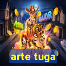 arte tuga